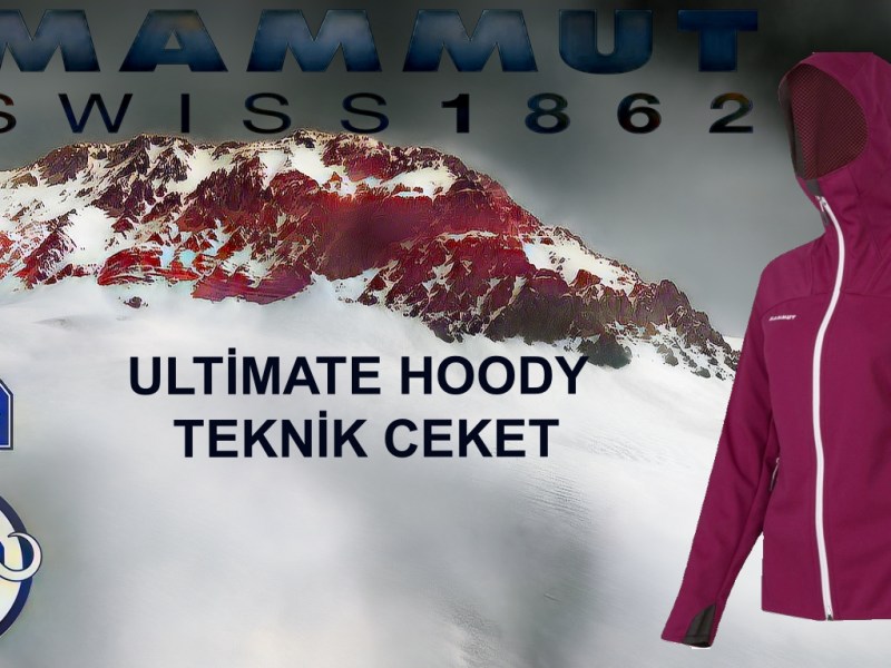 Mammut Ultimate Hoody: Hafif ve Şık Softshell&nbsp;Ceket